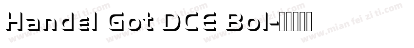 Handel Got DCE Bol字体转换